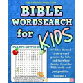 Kids Bible Word Search Puzzles Volume 1: 60 Bible themed word search (circle-a-word) puzzles on Bible characters. places, and events