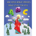 ABC Kids Bible Verses: Bible Study for Kids: Learning ABC Bible Verses for Children